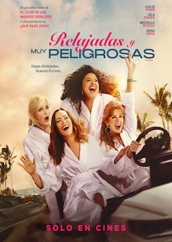 RELAJADAS Y MUY PELIGROSAS